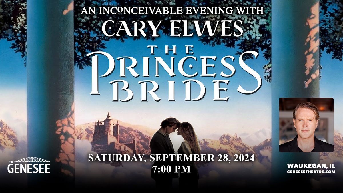 The Princess Bride: An Inconceivable Evening with Cary Elwes at Genesee Theatre